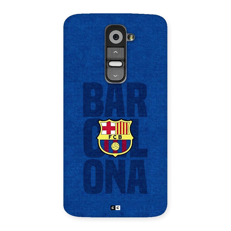 Barcelona Typography Back Case for LG G2