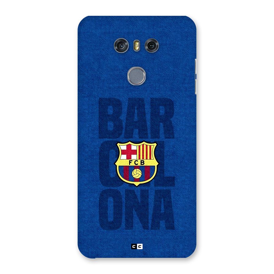 Barcelona Typography Back Case for LG G6