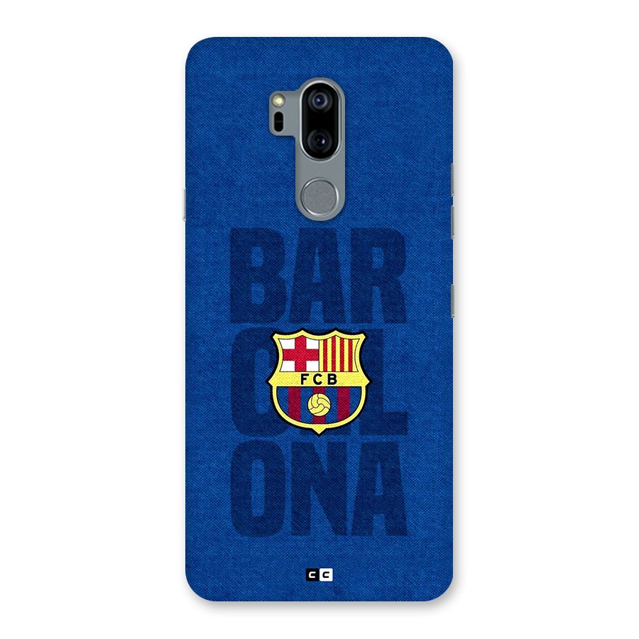 Barcelona Typography Back Case for LG G7