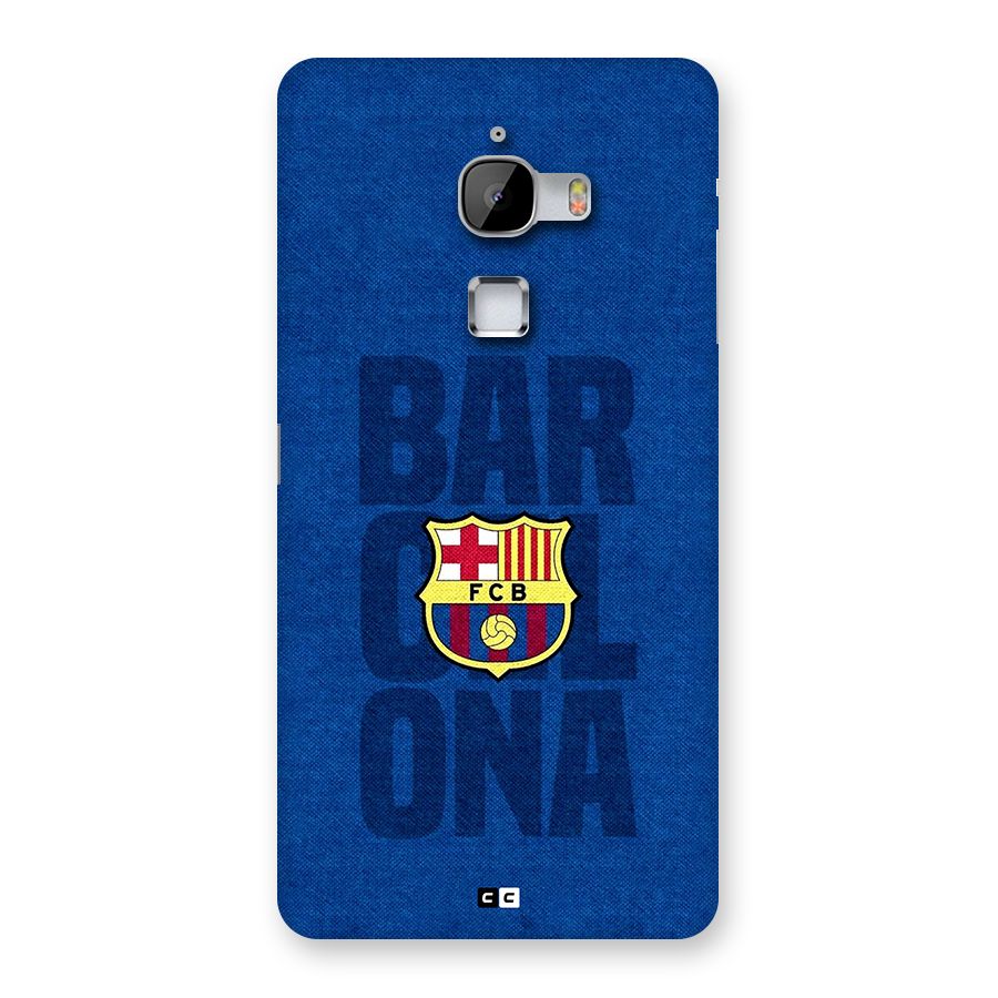 Barcelona Typography Back Case for LeTV Le Max