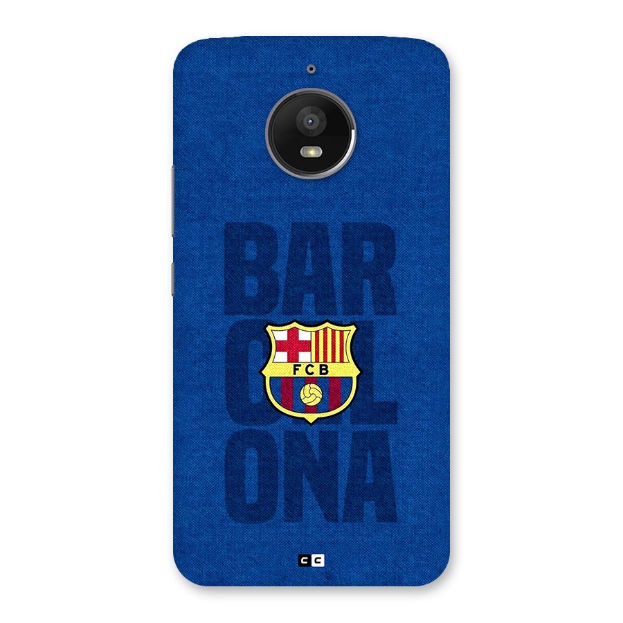 Barcelona Typography Back Case for Moto E4 Plus