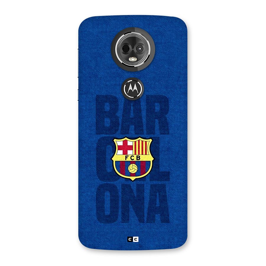 Barcelona Typography Back Case for Moto E5 Plus