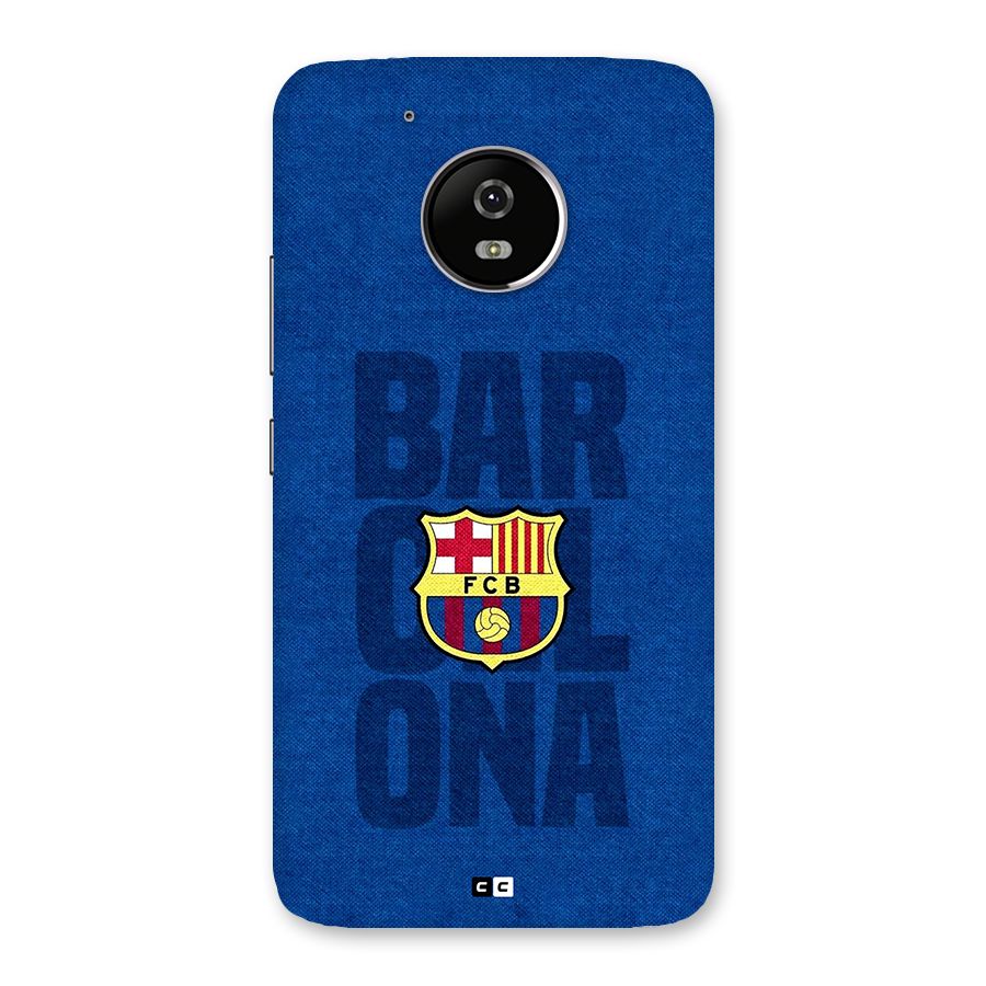 Barcelona Typography Back Case for Moto G5