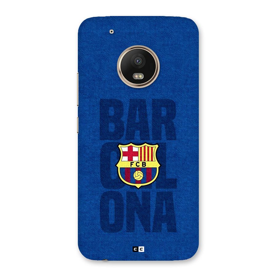 Barcelona Typography Back Case for Moto G5 Plus