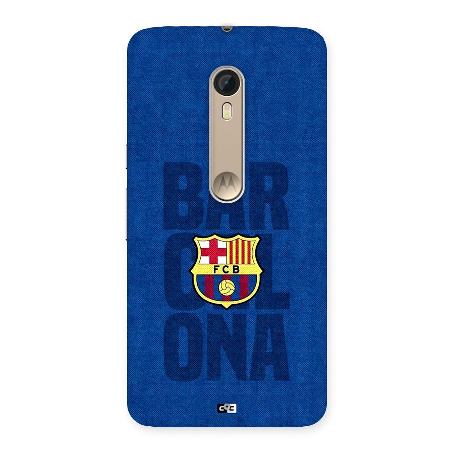 Barcelona Typography Back Case for Moto X Style