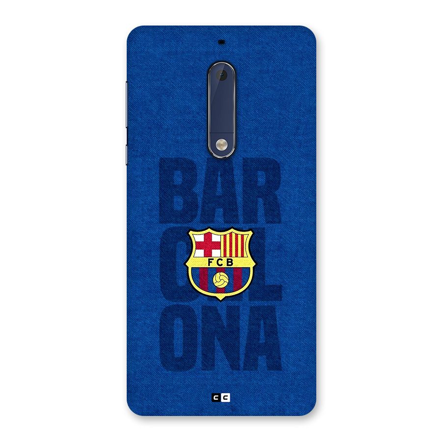 Barcelona Typography Back Case for Nokia 5