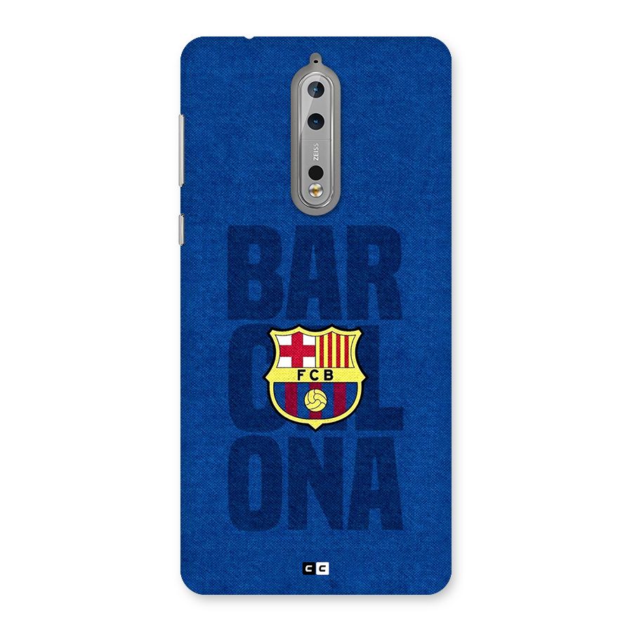 Barcelona Typography Back Case for Nokia 8