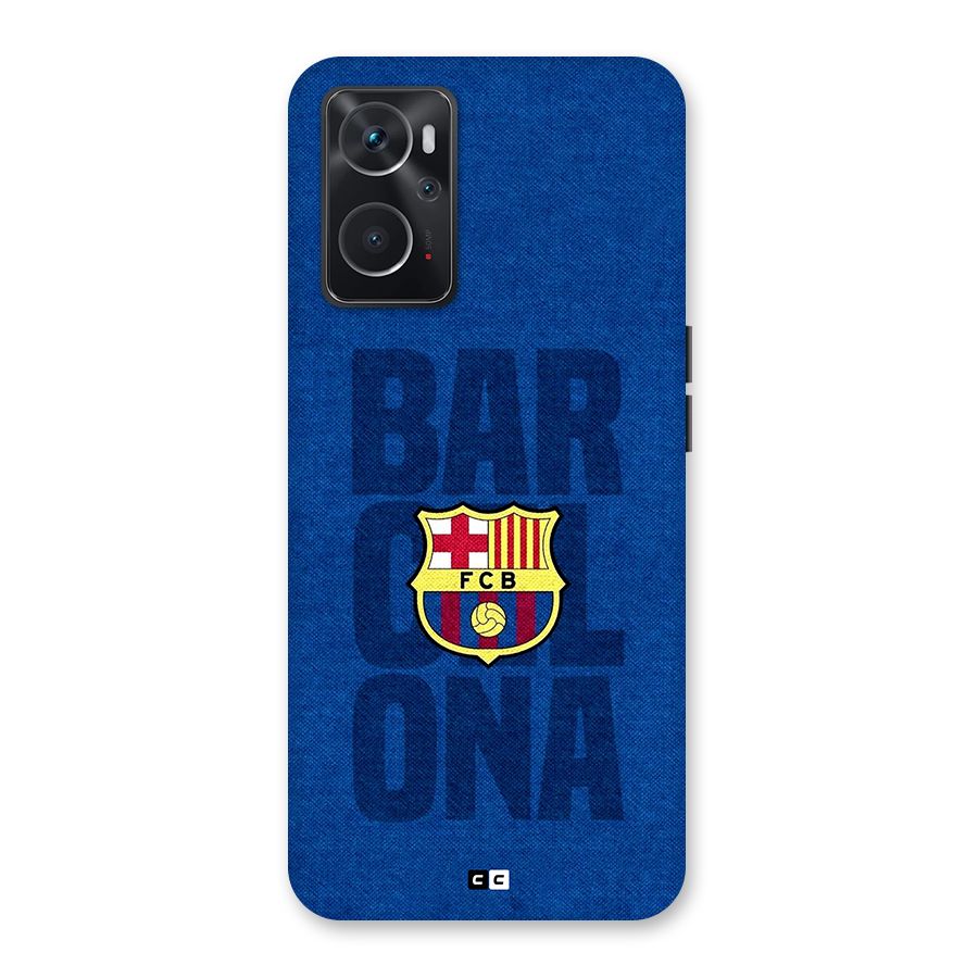 Barcelona Typography Back Case for Oppo K10 4G