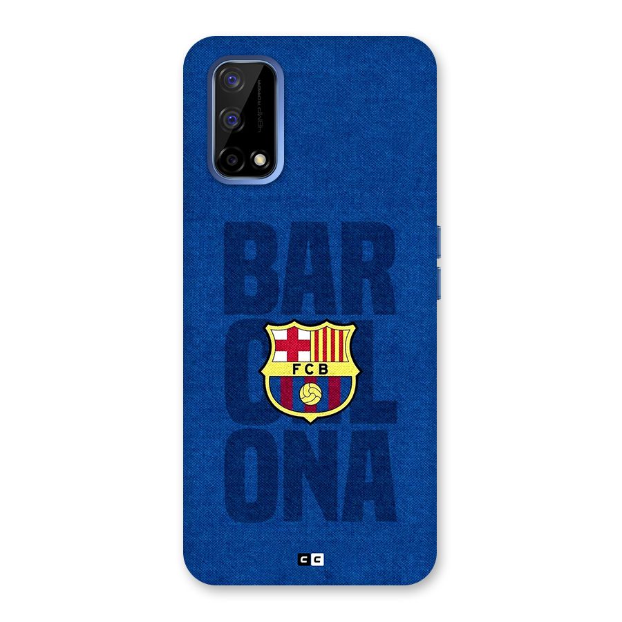 Barcelona Typography Back Case for Realme Narzo 30 Pro