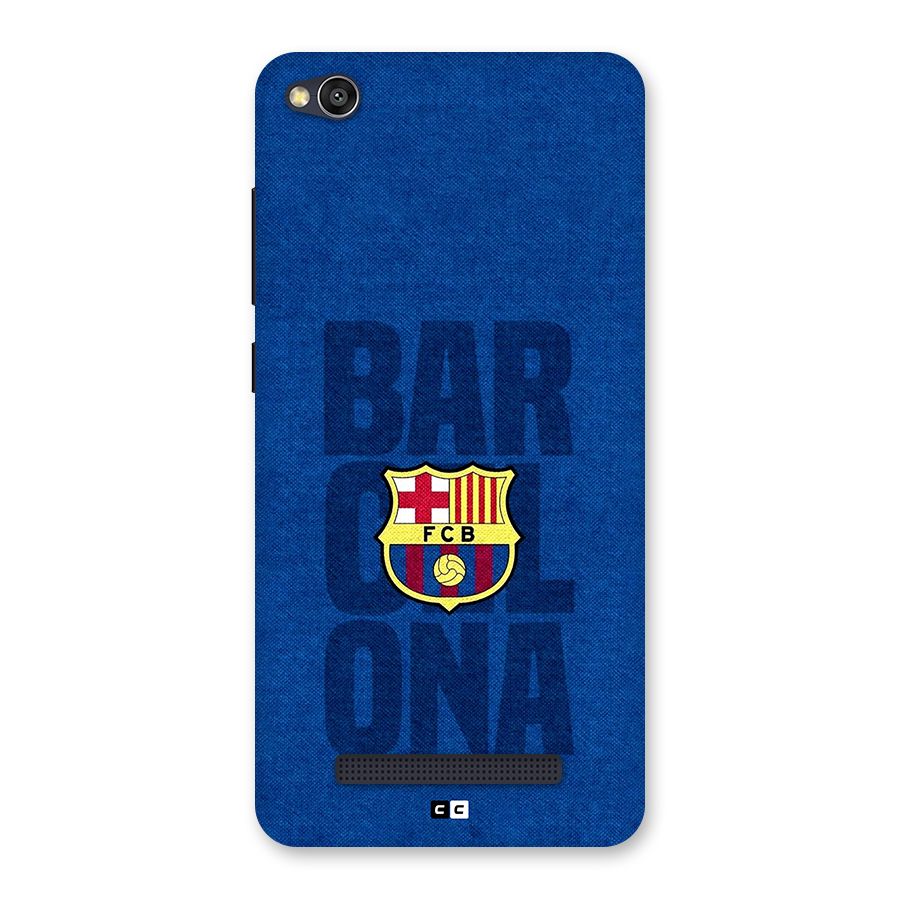 Barcelona Typography Back Case for Redmi 4A