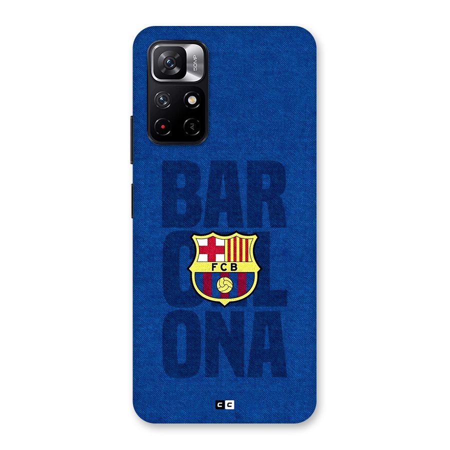 Barcelona Typography Back Case for Redmi Note 11T 5G