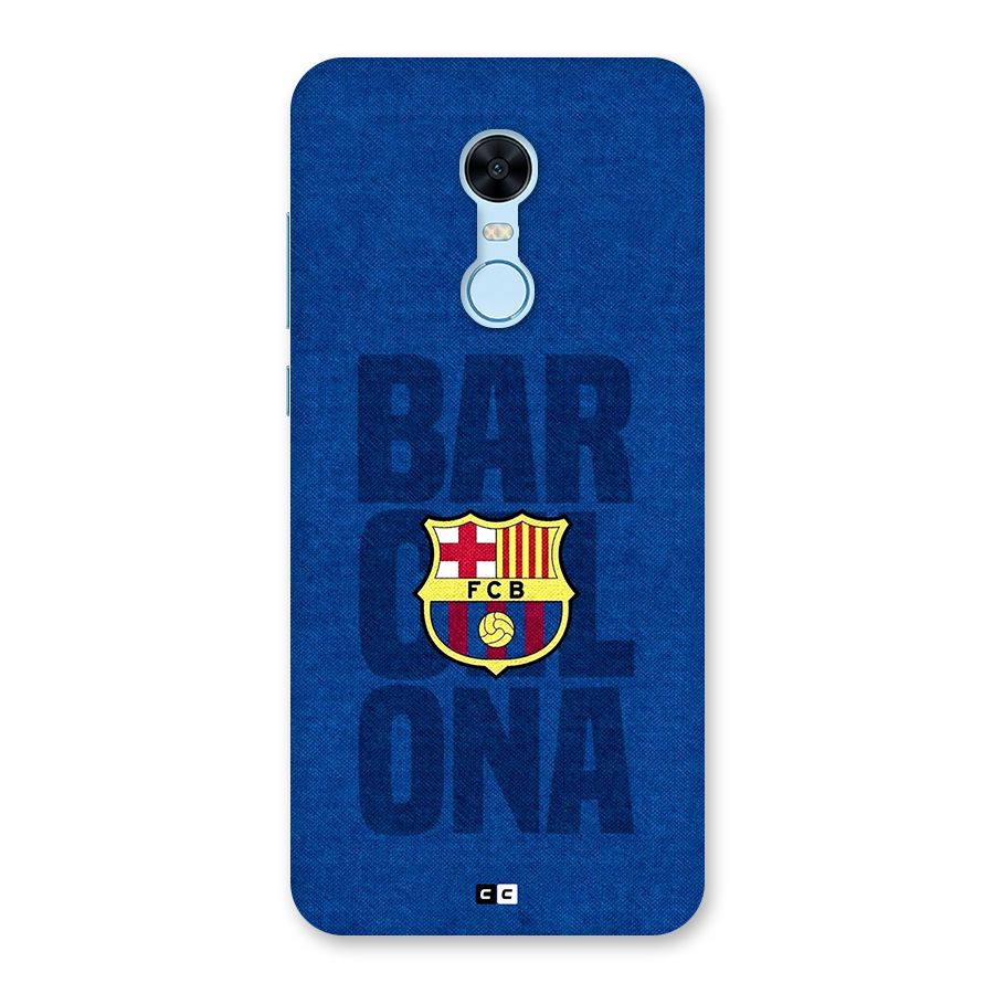 Barcelona Typography Back Case for Redmi Note 5