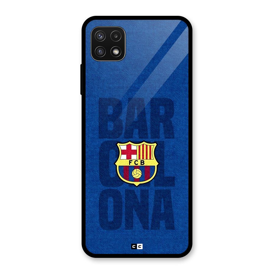 Barcelona Typography Glass Back Case for Galaxy A22 5G