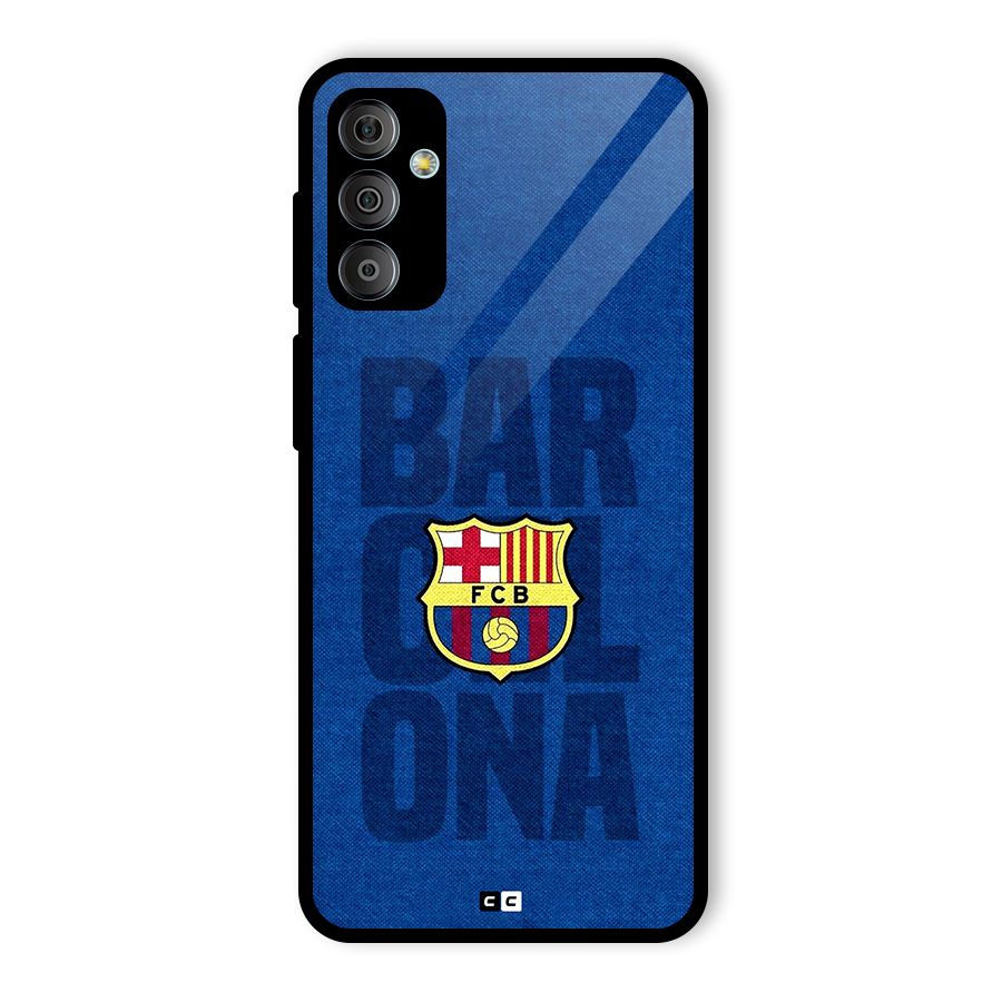 Barcelona Typography Glass Back Case for Galaxy F23
