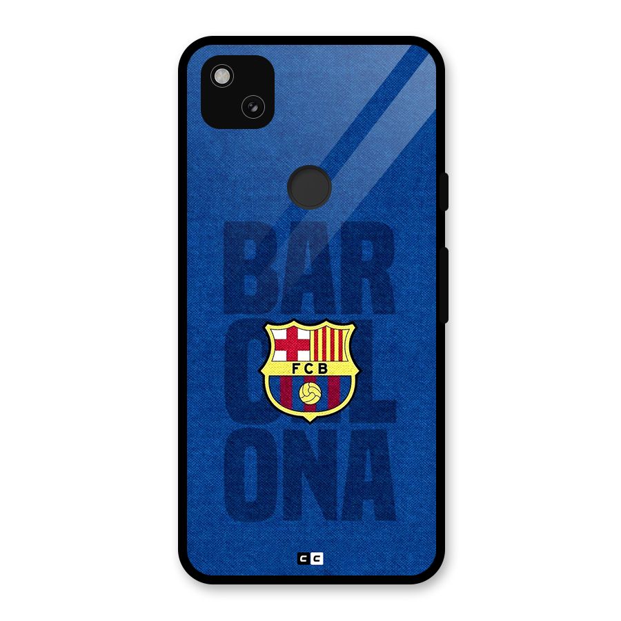 Barcelona Typography Glass Back Case for Google Pixel 4a