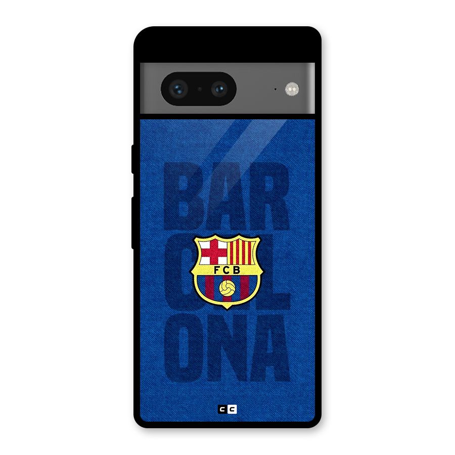 Barcelona Typography Glass Back Case for Google Pixel 7