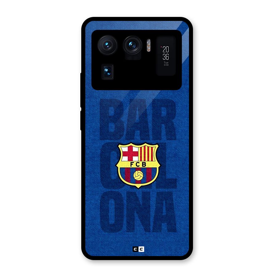 Barcelona Typography Glass Back Case for Mi 11 Ultra