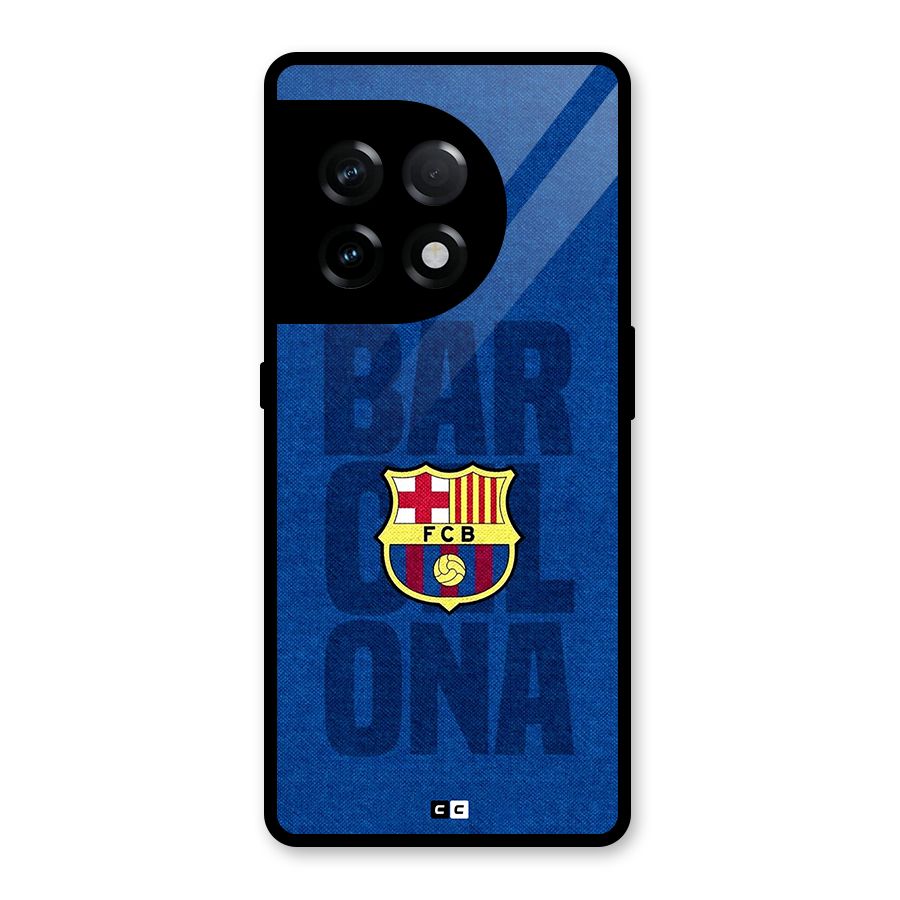 Barcelona Typography Glass Back Case for OnePlus 11R