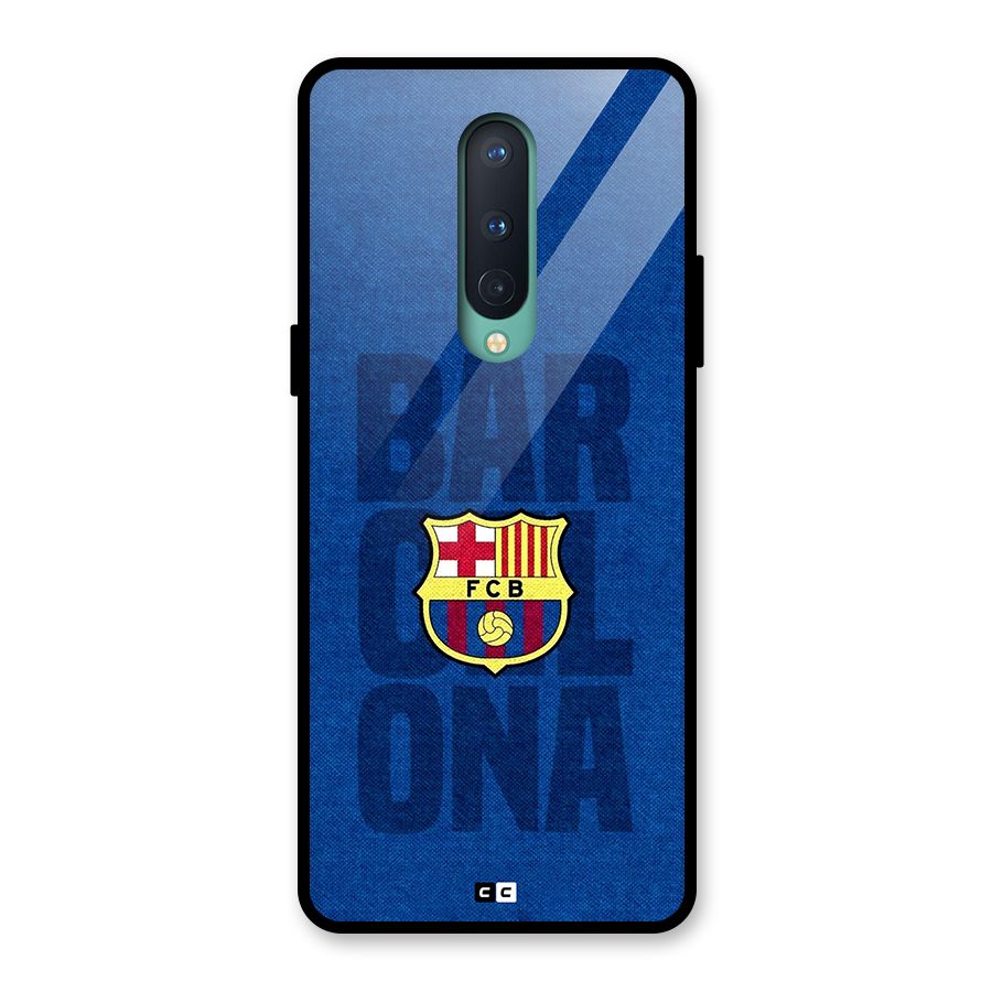 Barcelona Typography Glass Back Case for OnePlus 8