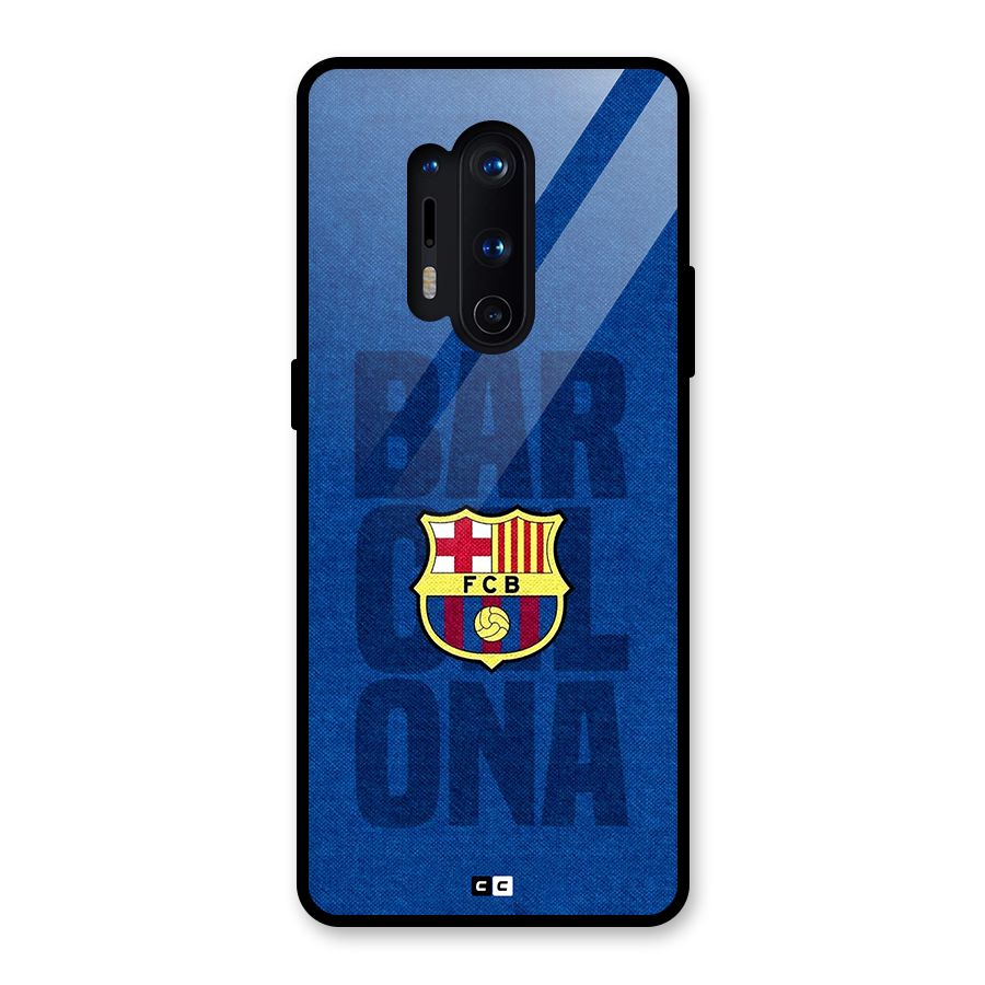 Barcelona Typography Glass Back Case for OnePlus 8 Pro