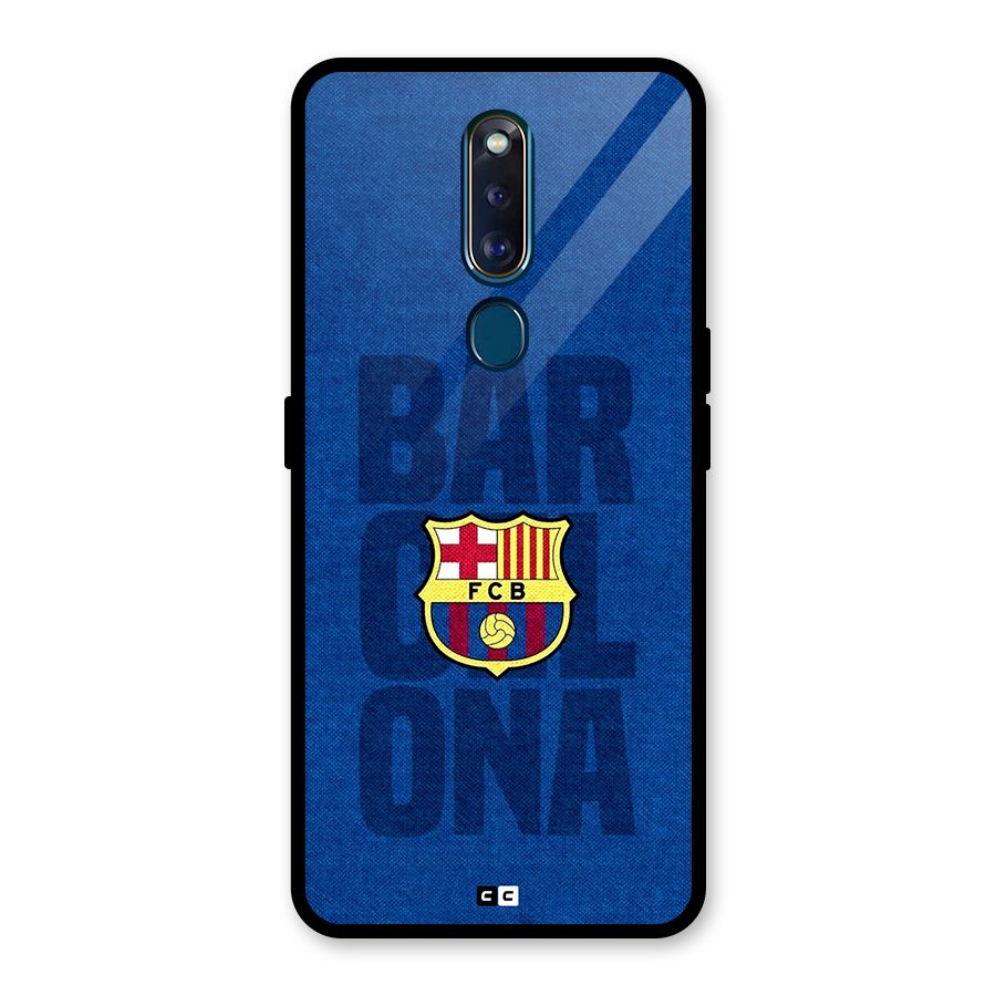 Barcelona Typography Glass Back Case for Oppo F11 Pro