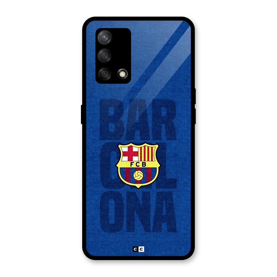 Barcelona Typography Glass Back Case for Oppo F19