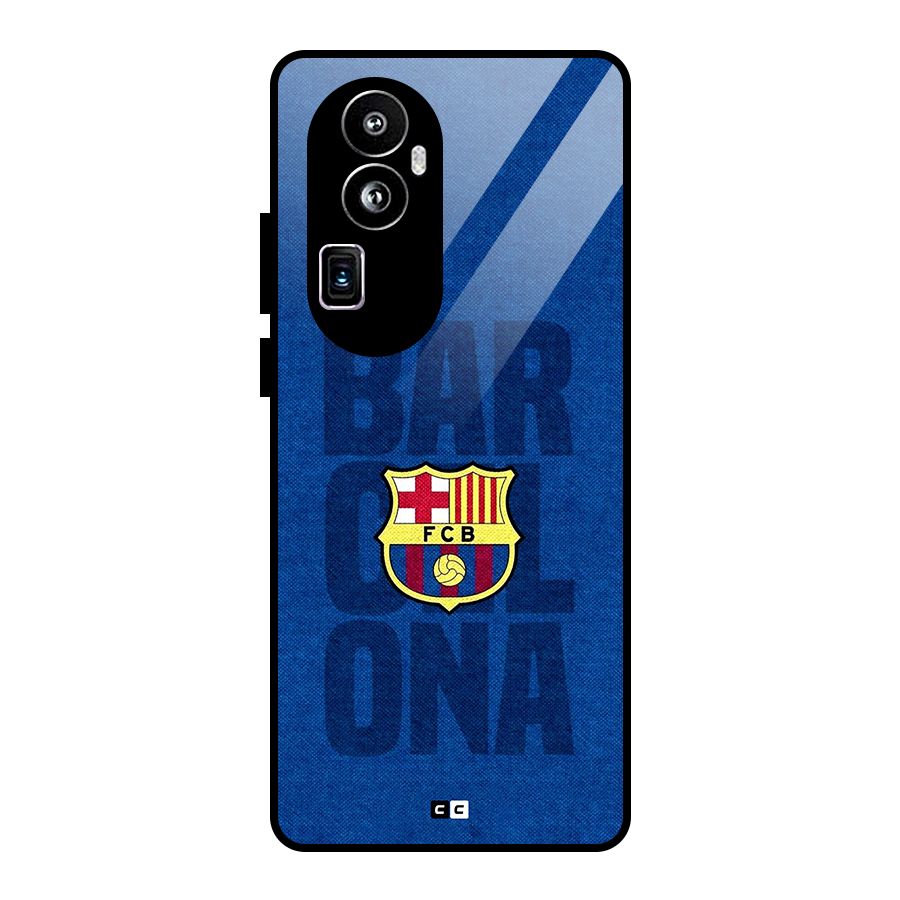 Barcelona Typography Glass Back Case for Oppo Reno10 Pro Plus