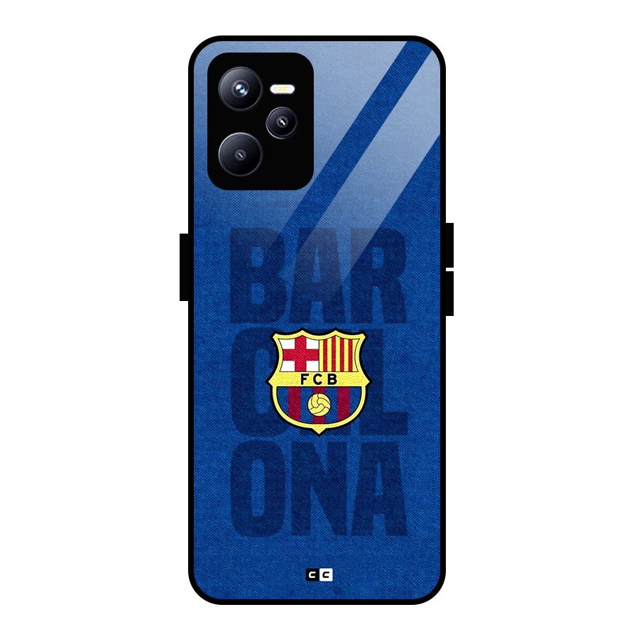 Barcelona Typography Glass Back Case for Realme C35