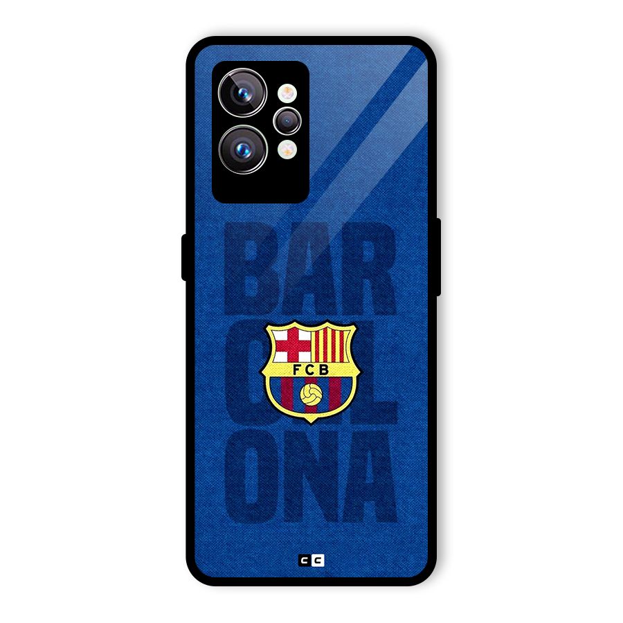 Barcelona Typography Glass Back Case for Realme GT2 Pro