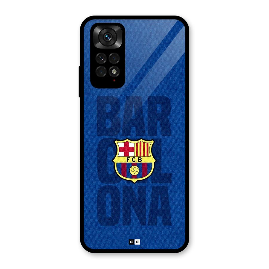 Barcelona Typography Glass Back Case for Redmi Note 11S