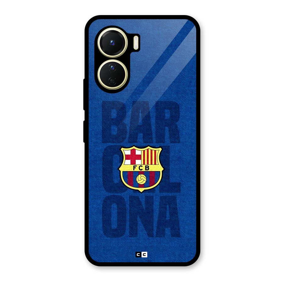 Barcelona Typography Glass Back Case for Vivo Y56