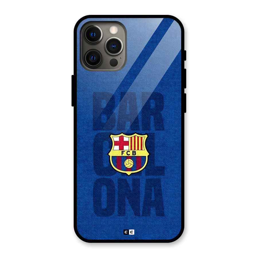 Barcelona Typography Glass Back Case for iPhone 12 Pro Max