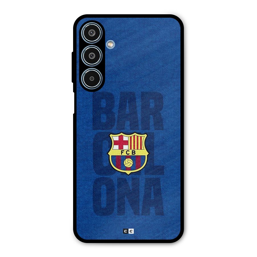 Barcelona Typography Metal Back Case for Galaxy M35