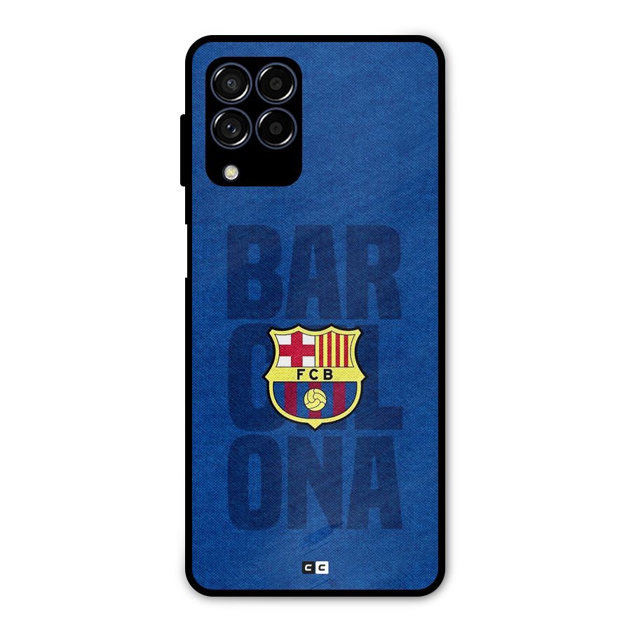 Barcelona Typography Metal Back Case for Galaxy M53 5G