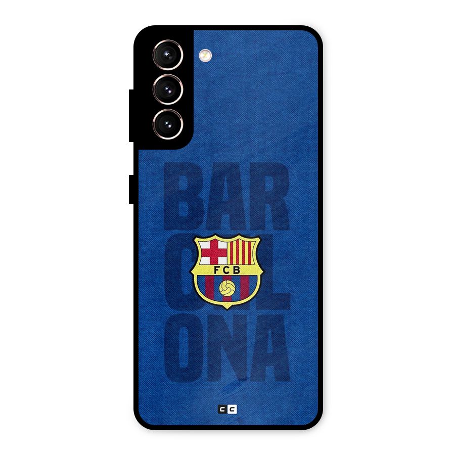 Barcelona Typography Metal Back Case for Galaxy S21 5G