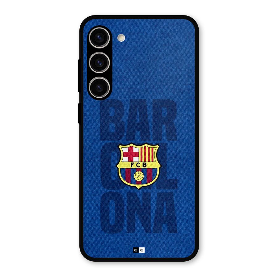 Barcelona Typography Metal Back Case for Galaxy S23 Plus
