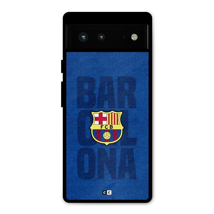 Barcelona Typography Metal Back Case for Google Pixel 6