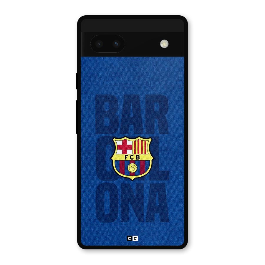Barcelona Typography Metal Back Case for Google Pixel 6a