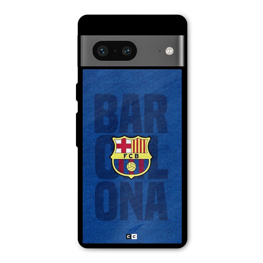 Barcelona Typography Metal Back Case for Google Pixel 7