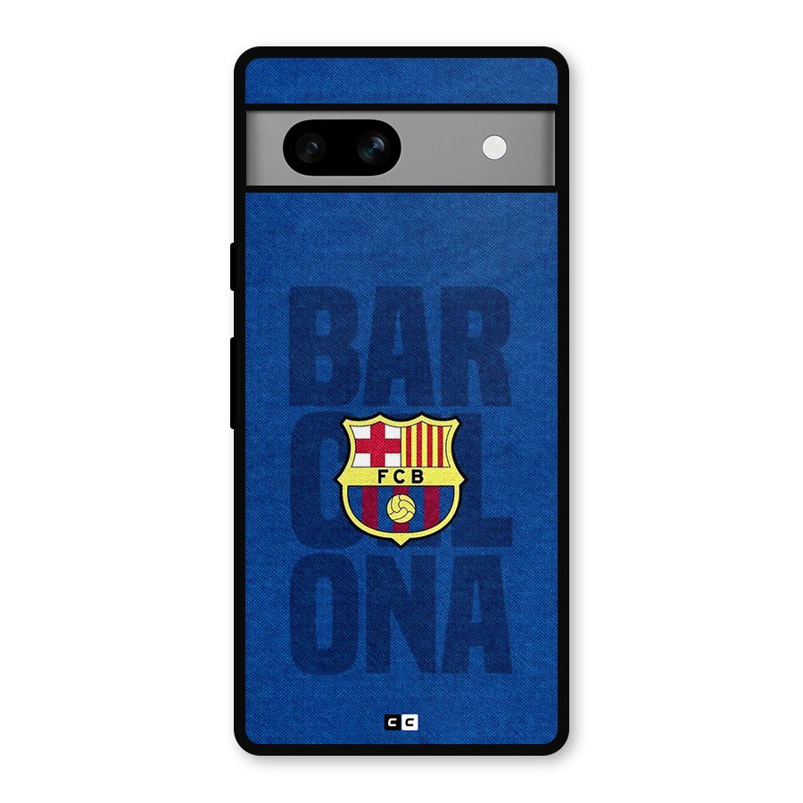 Barcelona Typography Metal Back Case for Google Pixel 7a