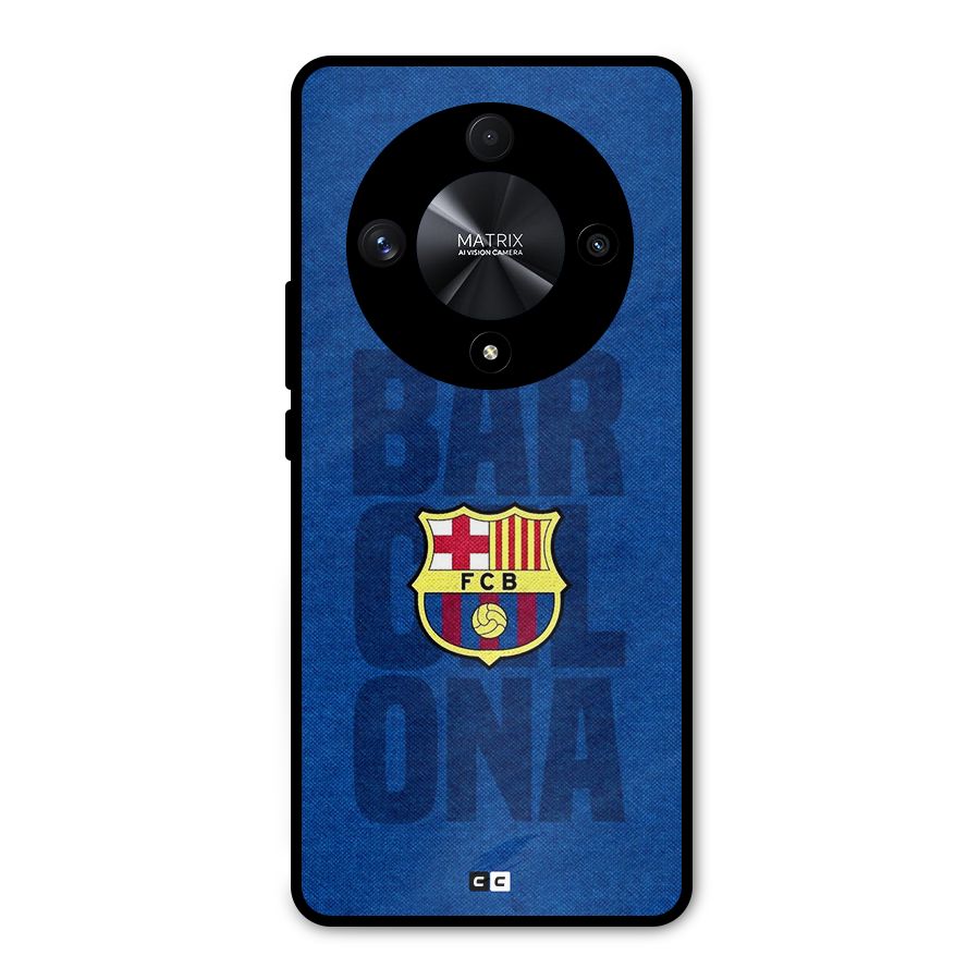 Barcelona Typography Metal Back Case for Honor X9b