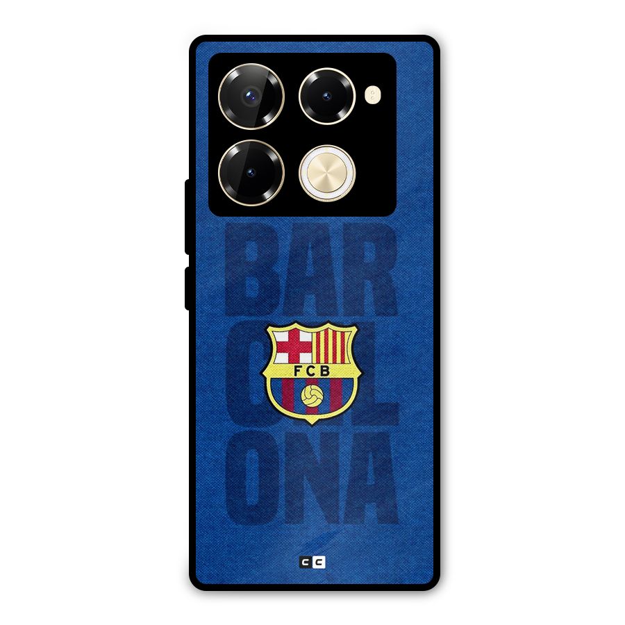 Barcelona Typography Metal Back Case for Infinix Note 40 Pro