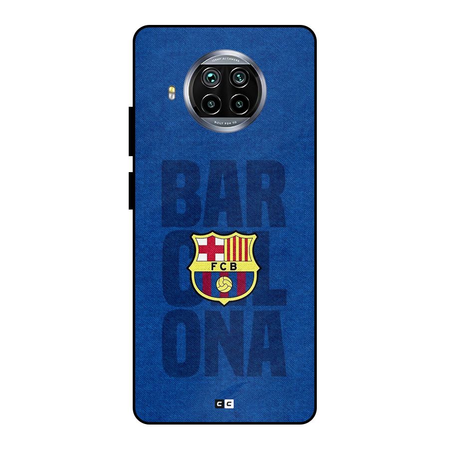 Barcelona Typography Metal Back Case for Mi 10i