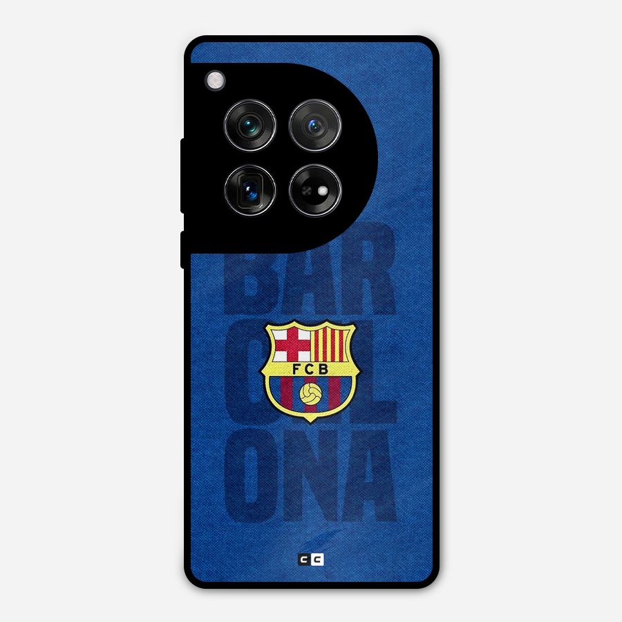 Barcelona Typography Metal Back Case for OnePlus 12