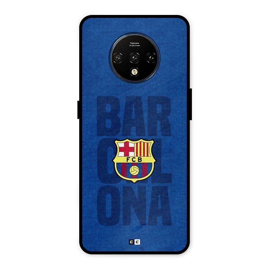 Barcelona Typography Metal Back Case for OnePlus 7T