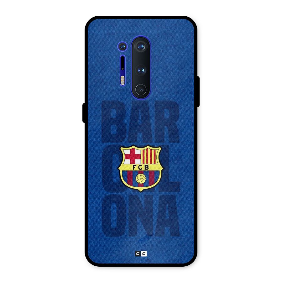 Barcelona Typography Metal Back Case for OnePlus 8 Pro