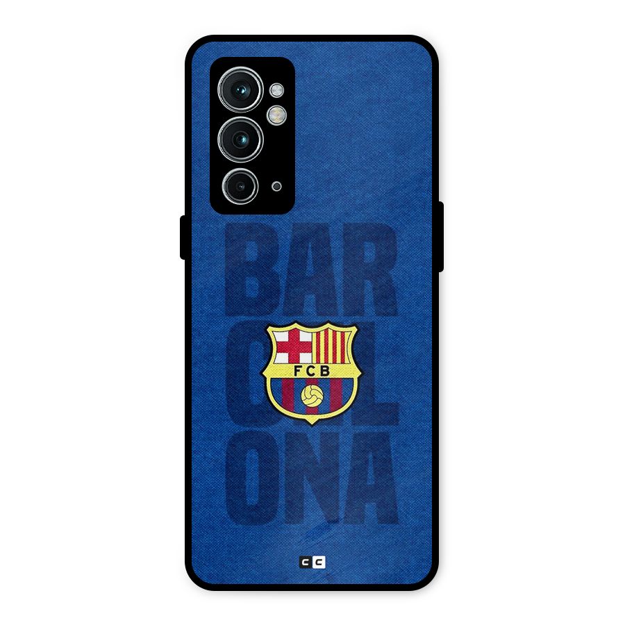 Barcelona Typography Metal Back Case for OnePlus 9RT 5G