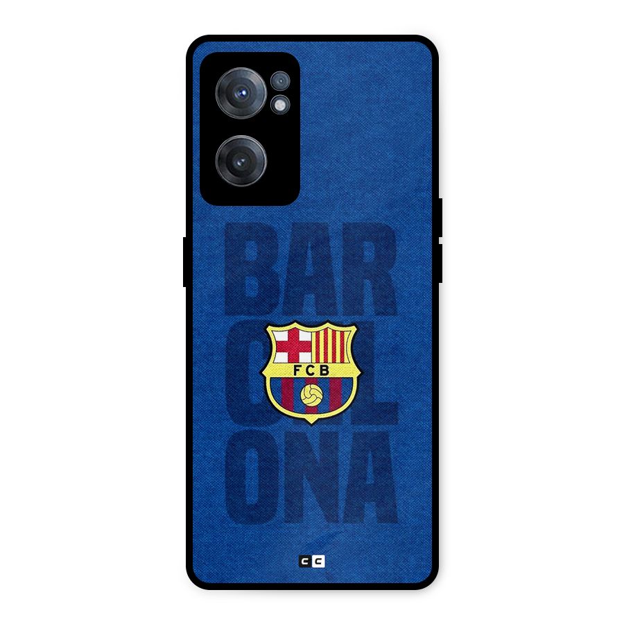 Barcelona Typography Metal Back Case for OnePlus Nord CE 2 5G