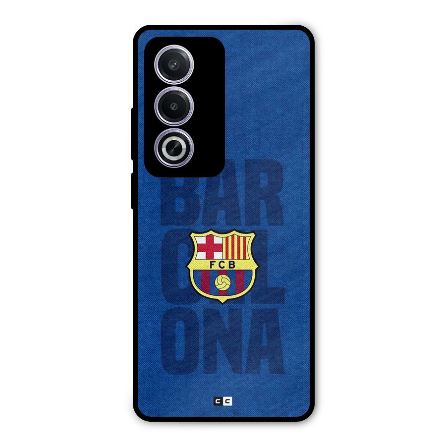 Barcelona Typography Metal Back Case for Oppo A3 Pro
