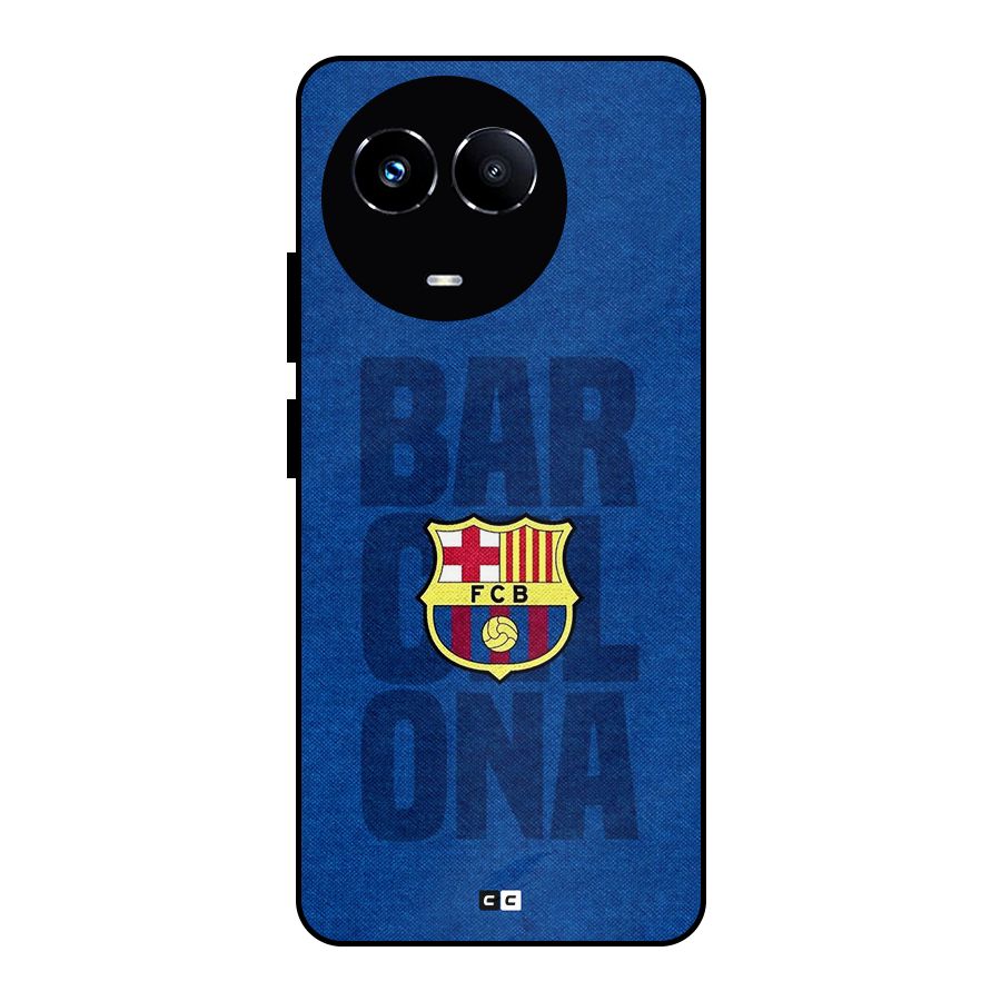 Barcelona Typography Metal Back Case for Realme 11 5G